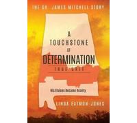 Linda Eatmon-Jones A Touchstone of Determination - True Grit (Tascabile)