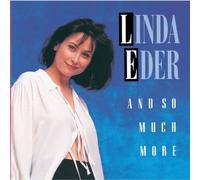 Linda Eder - And So Much More by Linda Eder (1994-08-16)