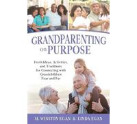 Linda Egan M Winston Egan Grandparenting on Purpose (Tascabile)