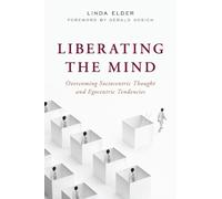 Linda Elder Liberating the Mind (Tascabile)