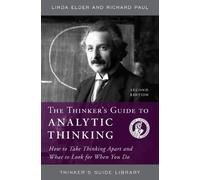 Linda Elder Richard Paul The Thinker's Guide to Analytic Thinking (Tascabile)