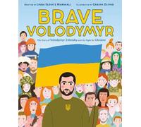 Linda Elovitz M Brave Volodymyr: The Story of Volodymyr Zelen (Copertina rigida)