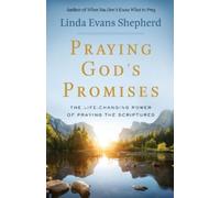 Linda Evans She Praying God`s Promises - The Life-Changing Power of (Tascabile)