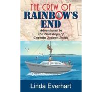 Linda Everhart The Crew of Rainbow's End (Tascabile)