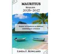 Linda F Rowland Mauritius Reisgids 2026-2027 (Tascabile)