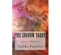 Linda Falorio The Shadow Tarot (Tascabile)