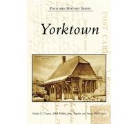 Linda G. Cooper Adele Hobby John Tegeder Susan Hack-lane Yorktown (Tascabile)