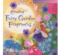 Linda Gannon Creating Fairy Garden Fragrances (Copertina rigida)