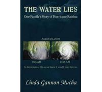 Linda Gannon Mucha The Water Lies (Tascabile)