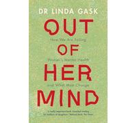 Linda Gask Out of Her Mind (Copertina rigida)