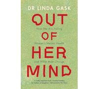 Linda Gask Out of Her Mind (Copertina rigida)