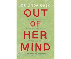 Linda Gask Out of Her Mind (Copertina rigida)