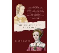 Linda Gates The Thistle and the Rose (Tascabile)