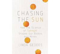 Linda Geddes Chasing the Sun (Copertina rigida)