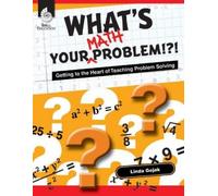 Linda Gojak What's Your Math Problem? (Tascabile) Professional Resources