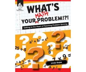 Linda Gojak What's Your Math Problem? (Tascabile) Professional Resources