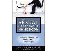 Linda Gordon Howard The Sexual Harrassment Handbook (Tascabile)