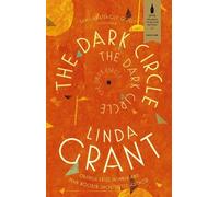 Linda Grant The Dark Circle (Tascabile)