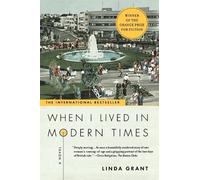Linda Grant When I Lived in Modern Times (Tascabile)