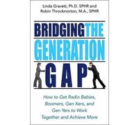 Linda Gravett Robin Throckmorton Bridging the Generation Gap (Tascabile)