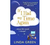 Linda Green If I Had My Time Again (Tascabile)