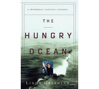 Linda Greenlaw The Hungry Ocean: a Swordboat Captain's Journe (Copertina rigida)