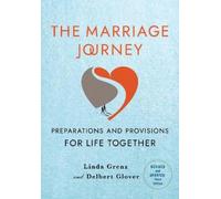 Linda Grenz Delbert Glover The Marriage Journey, Revised and Updated (Tascabile)