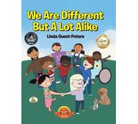 Linda Guest-Peters We Are Different But A Lot Alike (Copertina rigida)