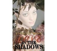 Linda H Bost Love in the Shadows (Tascabile)