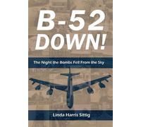 Linda H Sittig B-52 Down (Tascabile)