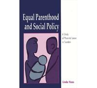 Linda Haas Equal Parenthood and Social Policy (Tascabile)