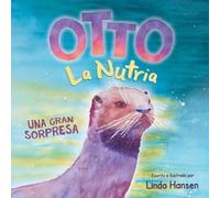 Linda Hansen Otto La Nutria (Tascabile)
