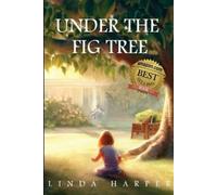 Linda Harper Under The Fig Tree (Tascabile)