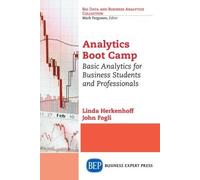 Linda Herkenhoff John Fogli Analytics Boot Camp (Tascabile)