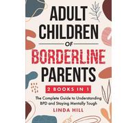 Linda Hill Adult Children of Borderline Parents (Tascabile)