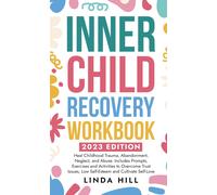 Linda Hill Inner Child Recovery Workbook (Tascabile)