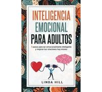 Linda Hill Inteligencia Emocional Para Adultos (Tascabile)