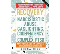 Linda Hill Recovery from Narcissistic Abuse, Gaslighting, Codependen (Tascabile)