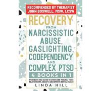 Linda Hill Recovery from Narcissistic Abuse, Gaslighting, Codependen (Tascabile)