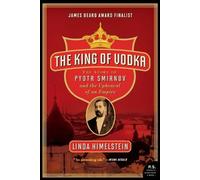 Linda Himelstein The King of Vodka (Tascabile)
