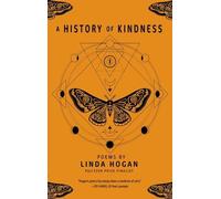Linda Hogan A History of Kindness (Tascabile)