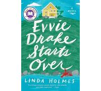 Linda Holmes Evvie Drake Starts Over: A Read with Jenna Pick (Tascabile)