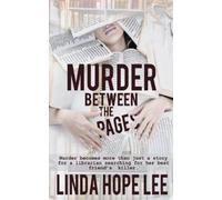 Linda Hope Lee Murder Between the Pages (Tascabile)