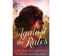 Linda Howard Against the Rules (Tascabile)
