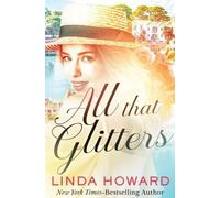 Linda Howard All That Glitters (Tascabile)