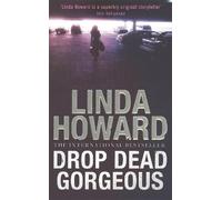Linda Howard Drop Dead Gorgeous (Tascabile) Blair Mallory
