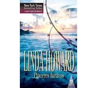 Linda Howard Placeres Furtivos (Tascabile)