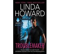 Linda Howard Troublemaker (Tascabile)