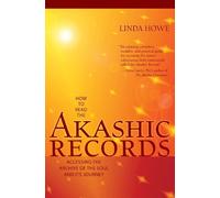 Linda Howe How to Read the Akashic Records (Tascabile)
