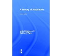 Linda Hutcheon A Theory of Adaptation (Copertina rigida)